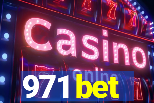 971 bet